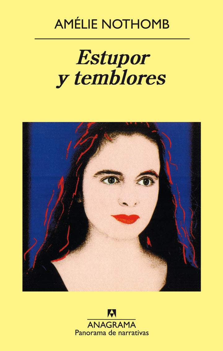 Estupor y temblores - Amélie Nothomb - Anagrama - Tapa Blanda - Libro Usado