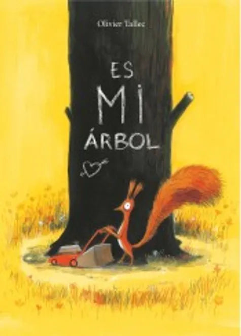 Es mi árbol - Olivier Tallec - BiraBiro - Libro Nuevo (Tapa Dura)