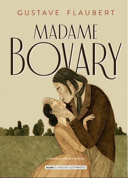 Madame Bovary (Nueva edición) - Gustave Flaubert - Alma - Libro Nuevo (Tapa Dura)
