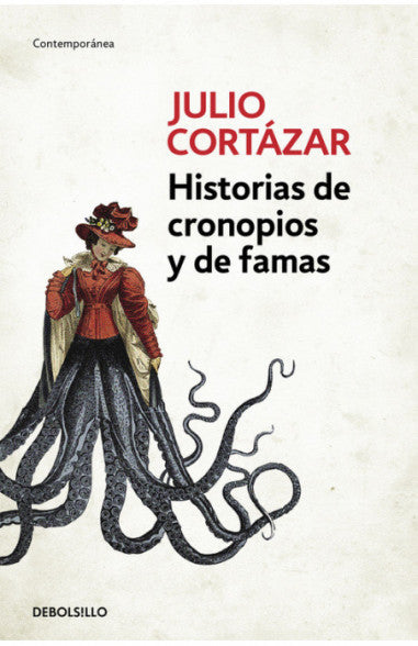 Historias de cronopios y de famas - Julio Cortázar - Debolsillo - Libro Nuevo