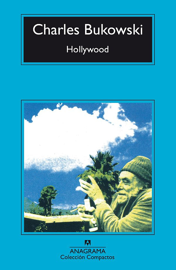Hollywood - Charles Bukowski - Anagrama Compactos - Libro Usado