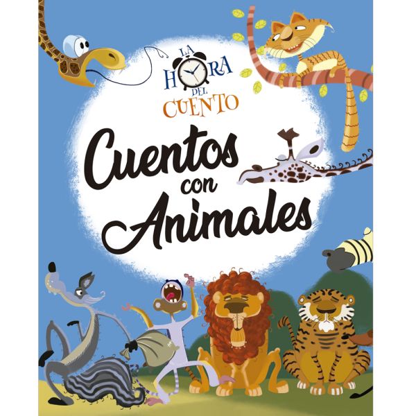 La hora del cuento - Cuentos con Animales - Latinbooks - Libro Nuevo (Tapa Dura)