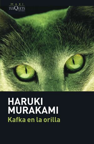 Kafka en la orilla - Haruki Murakami - Maxi Tusquets - Libro Nuevo