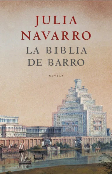 La Biblia de barro - Julia Navarro - Plaza Janes - Libro Usado