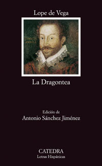 La Dragontea - Lope de Vega - Cátedra - Libro Nuevo