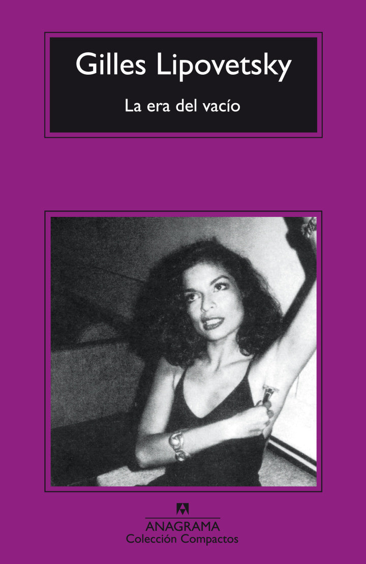 La era del vacío - Gilles Lipovetsky - Anagrama - Libro Nuevo