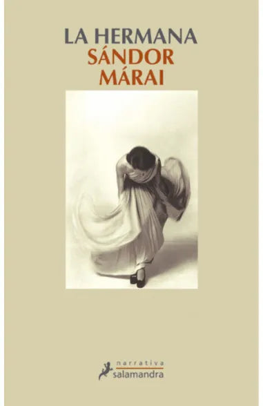 La hermana - Sándor Márai - Salamandra - Tapa Blanda - Libro Usado