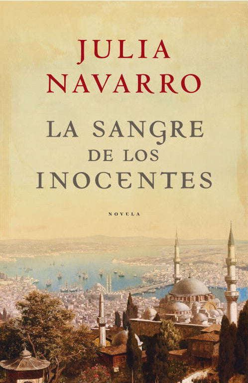 La Sangre de los Inocentes - Julia Navarro - Plaza Janes - Libro Usado