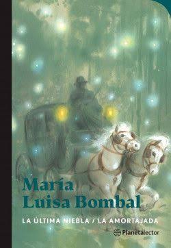 La última niebla / La amortajada - María Luisa Bombal - Planetalector - Libro Nuevo