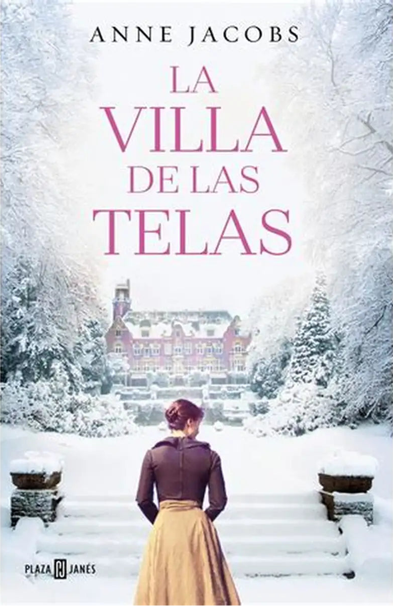 La villa de las telas - Anne Jacobs - Plaza & Janés - Libro Usado