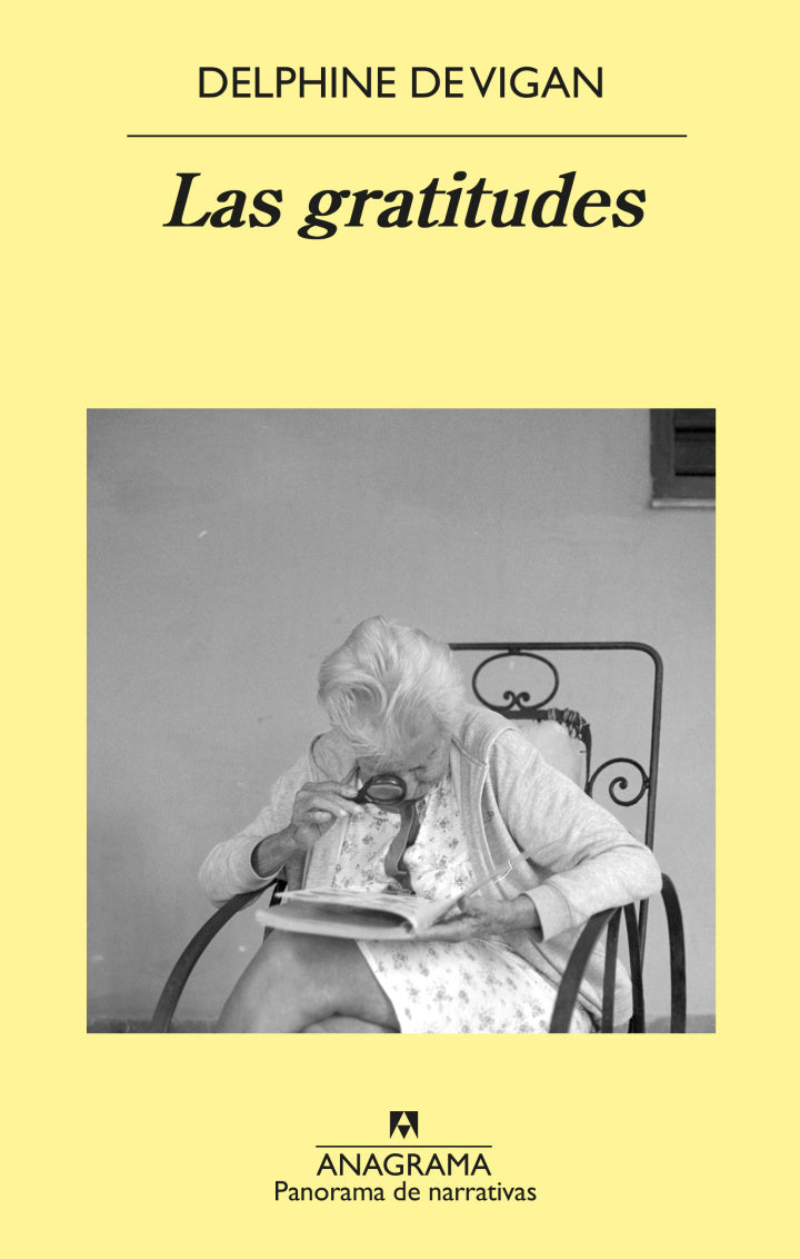 Las gratitudes - Delphine de Vigan - Anagrama - Libro Nuevo