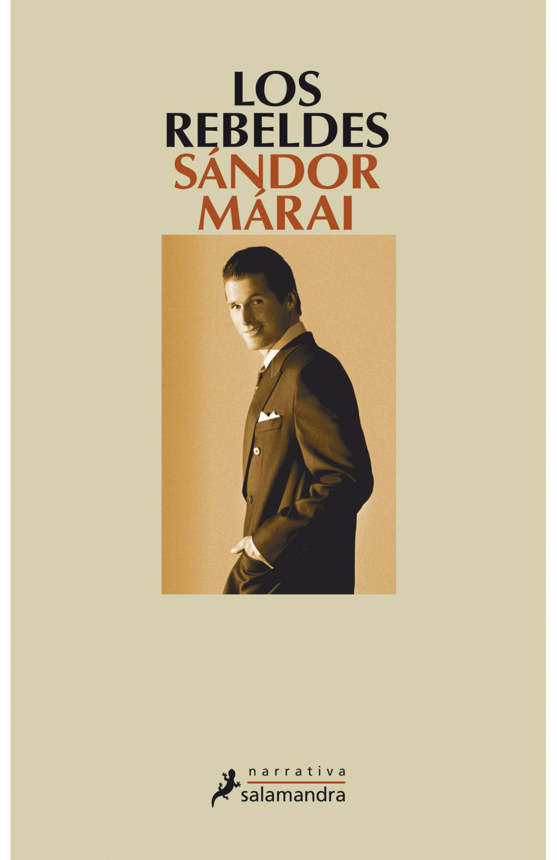 Los rebeldes - Sándor Márai - Salamandra - Tapa Blanda - Libro Usado