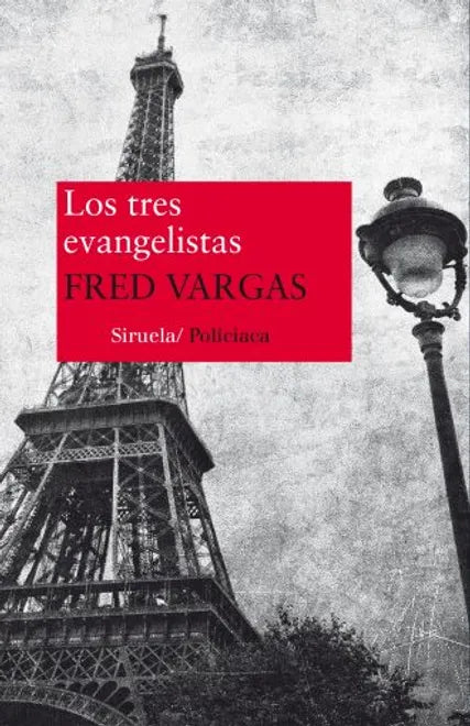 Los tres evangelistas - Fred Vargas - Siruela - Libro Nuevo