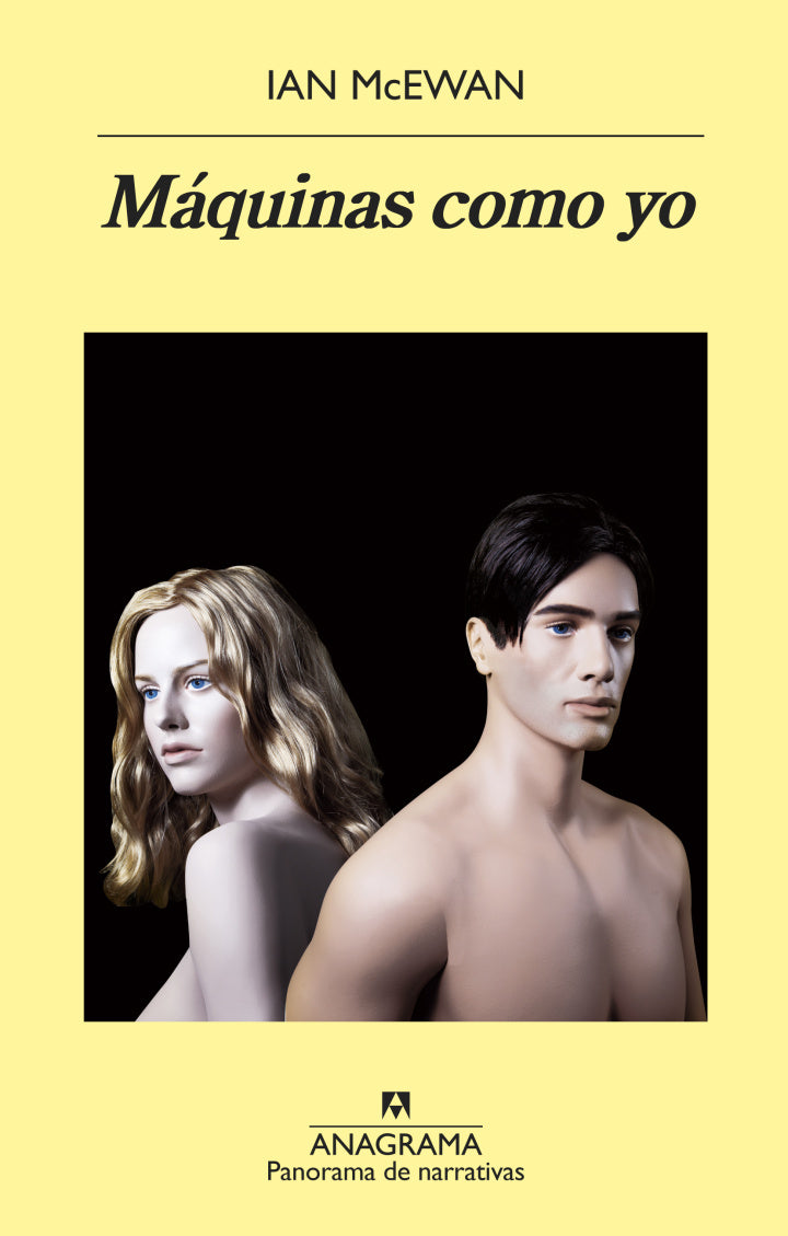 Máquinas como yo – Ian McEwan - Anagrama - Primera Edición - Libro Usado