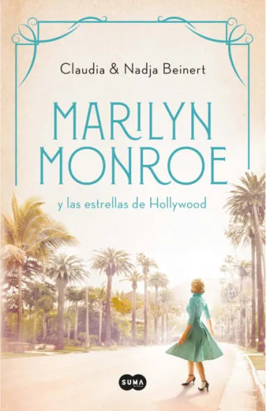 Marilyn y las estrellas de Hollywood - Claudia & Nadja Beinert - Suma de Letras - Libro Usado