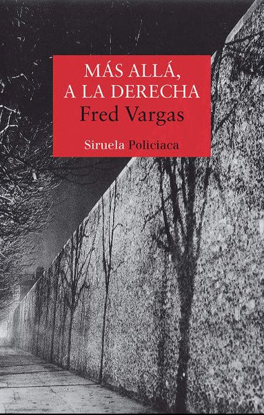 Más allá, a la derecha - Fred Vargas - Siruela - Libro Nuevo