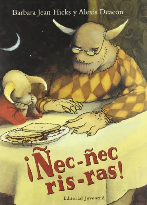 Ñec-ñec, ris-ras - Barbara Jean Hicks - Editorial Juventud - Libro Nuevo (Tapa Dura)