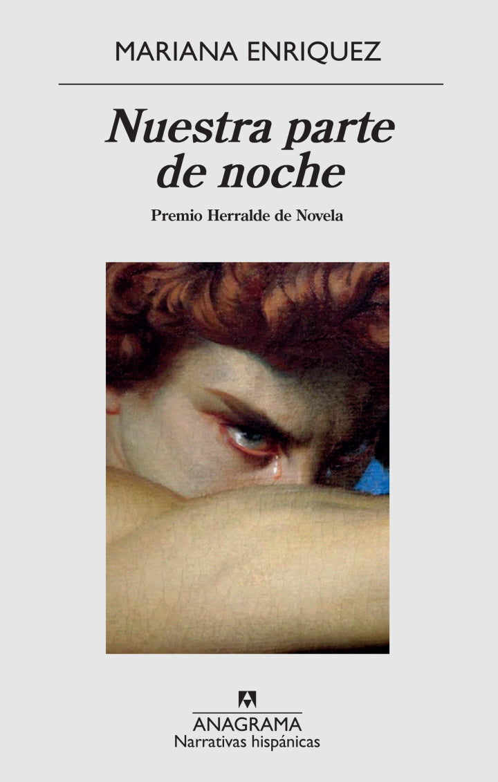 Nuestra parte de noche - Mariana Enriquez - Anagrama - Tapa Blanda - Libro Nuevo