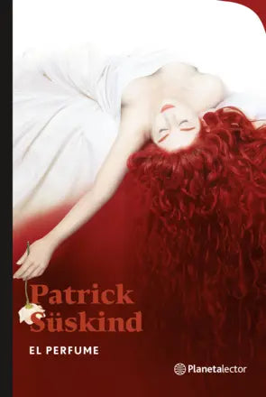 El perfume - Patrick Süskind - Planetalector - Libro Nuevo