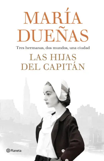 Las hijas del capitán - María Dueñas - Planeta - Libro Usado