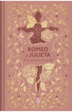 Romeo y Julieta (Edición Especial) - William Shakespeare - Penguin Random - Libro Nuevo (Tapa Dura)
