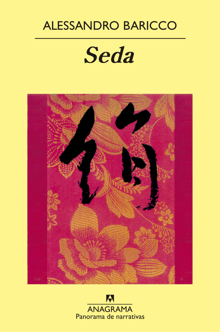 Seda - Alessandro Baricco - Anagrama - Tapa Blanda - Libro Usado