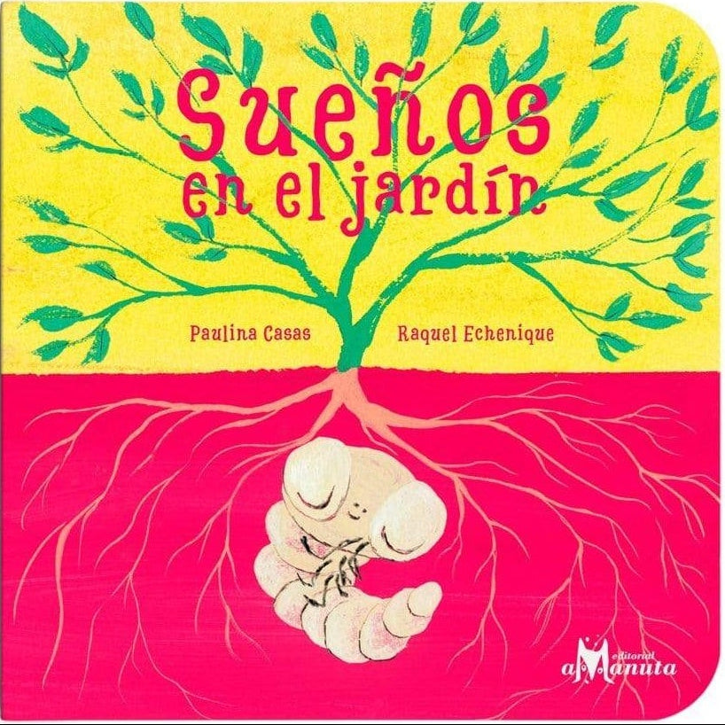 Sueños en el jardín - Paulina Casas - Amanuta - Libro Nuevo (Tapa Dura)