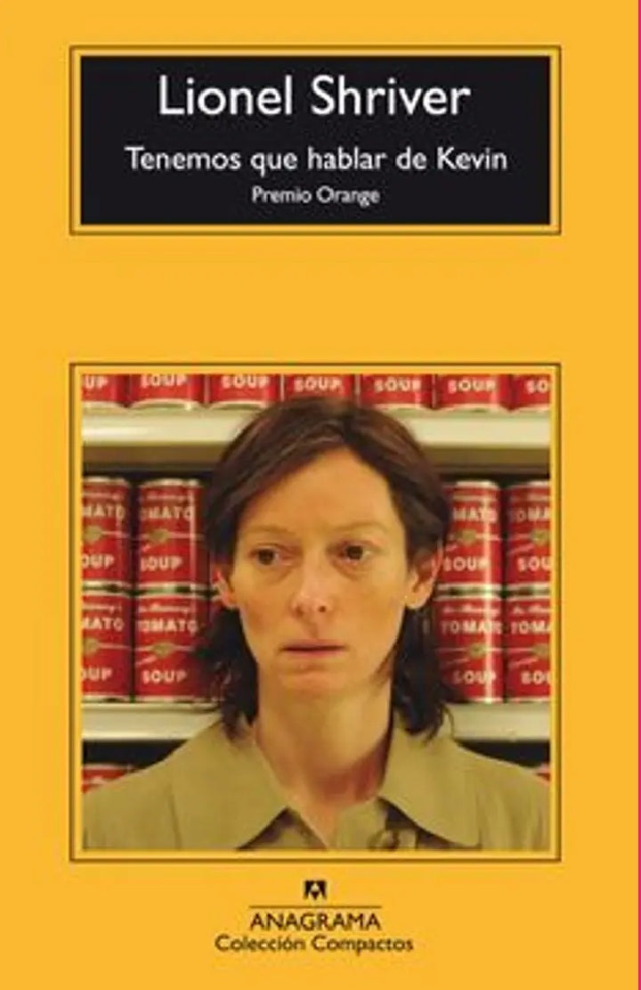Tenemos que hablar de Kevin – Lionel Shriver - Anagrama Compactos - Libro Usado
