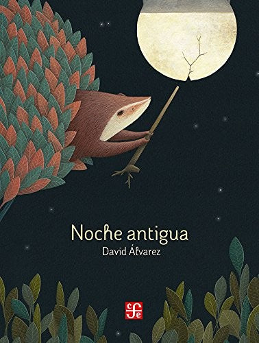 Noche antigua - David Álvarez - FCE - Libro Nuevo (Tapa Dura)
