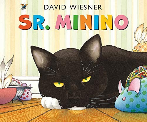 Sr. Minino - David Wiesner - Océano Travesía - Libro Nuevo (Tapa Dura)