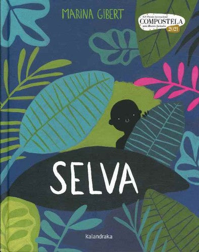 Selva - Marina Gibert - Kalandraka - Libro Nuevo (Tapa Dura)