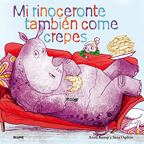Mi rinoceronte también come crepes - Anna Kemp - Takatuka - Libro Nuevo (Tapa Dura)