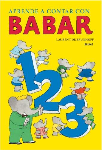 Aprende a contar con Babar - Laurent de Brunhoff - Blume - Libro Nuevo (Tapa Dura)
