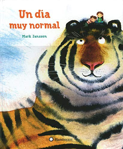 Un día muy normal - Mark Janssen - Flamboyant - Libro Nuevo (Tapa Dura)