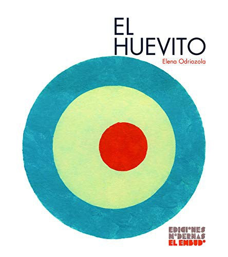 El huevito - Elena Odriozola - Amanuta - Libro Nuevo (Todo Cartón)