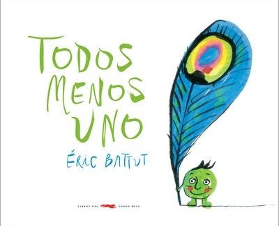 Todos menos uno - Eric Battut - Libros del Zorro Rojo - Libro Nuevo (Tapa Dura)