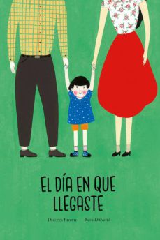 El día en que llegaste - Dolores Brown - NubeOcho - Libro Nuevo (Tapa Dura)