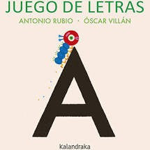 Juego de letras - Antonio Rubio - Kalandraka - Libro Nuevo (Todo Cartón)