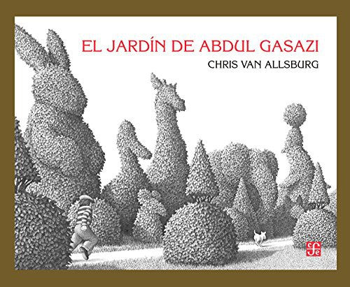 El jardín de Abdul Gasazi - Chris Van Allsburg - FCE - Libro Nuevo (Tapa Dura)