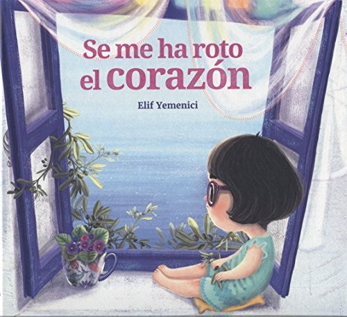 Se me ha roto el corazón - Elif Yemenici - Flamboyant - Libro Nuevo (Tapa Dura)