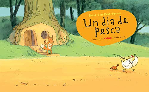 Un día de pesca - Béatrice Rodriguez - Libros del Zorro Rojo - Libro Nuevo (Tapa Dura)