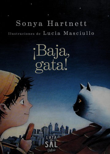 ¡Baja, gata! - Sonya Hartnett - Lata de Sal - Libro Nuevo (Tapa Dura)