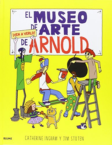 El museo de arte de Arnold - Catherine Ingram - Blume - Libro Nuevo (Tapa Dura)