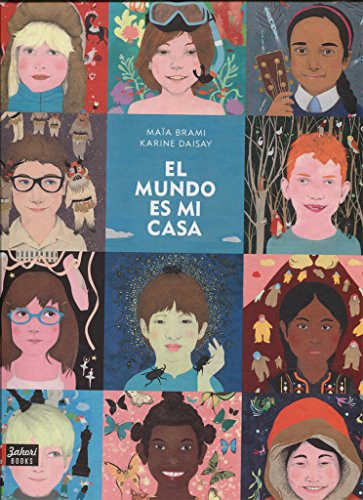 El mundo es mi casa - Maïa Brami - Zahorí Books - Libro Nuevo (Tapa Dura)