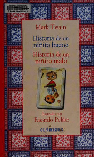 Historia de un niñito bueno • Historia de un niñito malo - Mark Twain - FCE - Libro Nuevo (Tapa Dura)