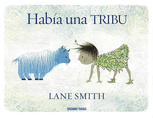 Había una tribu... - Lane Smith - Océano Travesía - Libro Nuevo (Tapa Dura)