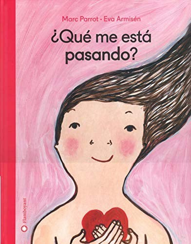 ¿Qué me está pasando? (Incluye CD) - Marc Parrot - Flamboyant - Libro Nuevo (Tapa Dura)