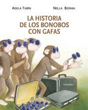 La historia de los bonobos con gafas - Adela Turin - Kalandraka - Libro Nuevo (Tapa Dura)