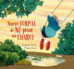 Nueve formas de no pisar un charco - Susanna Isern - Takatuka - Libro Nuevo (Tapa Dura)