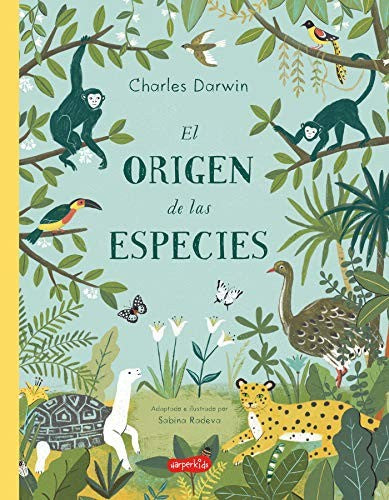 El origen de las especies: Charles Darwin - Sabina Radeva - HarperKids - Libro Nuevo (Tapa Dura)